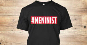Black shirt with "#MENINIST" written across the front in white against a red background