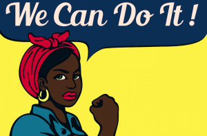 Cartoon of a 'Rosie the Riveter' type character, saying "We Can Do It!"