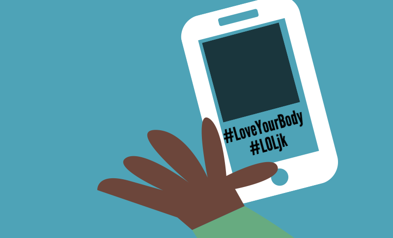A phone shows an Instagram picture with the hashtags #LoveYourBody and #LOLjk
