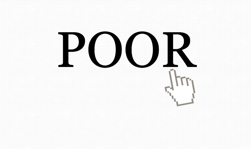 A computer screen has the word "poor" typed on it. A cursor hovers over it.